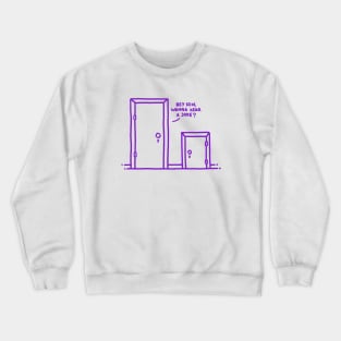 Knock, knock Crewneck Sweatshirt